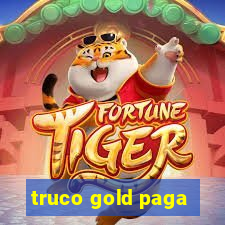 truco gold paga